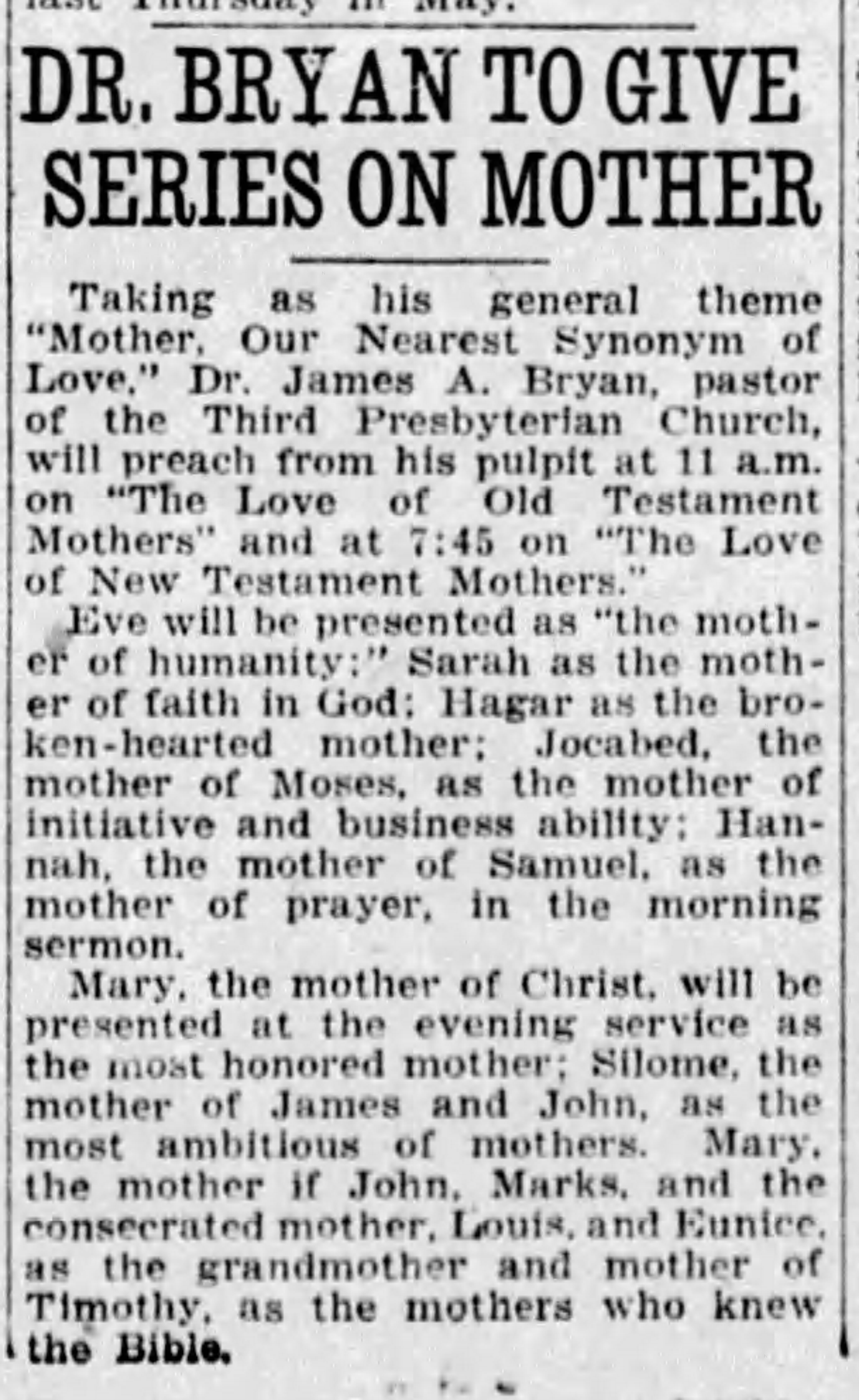 Dr. Bryan To Give Series on Mother